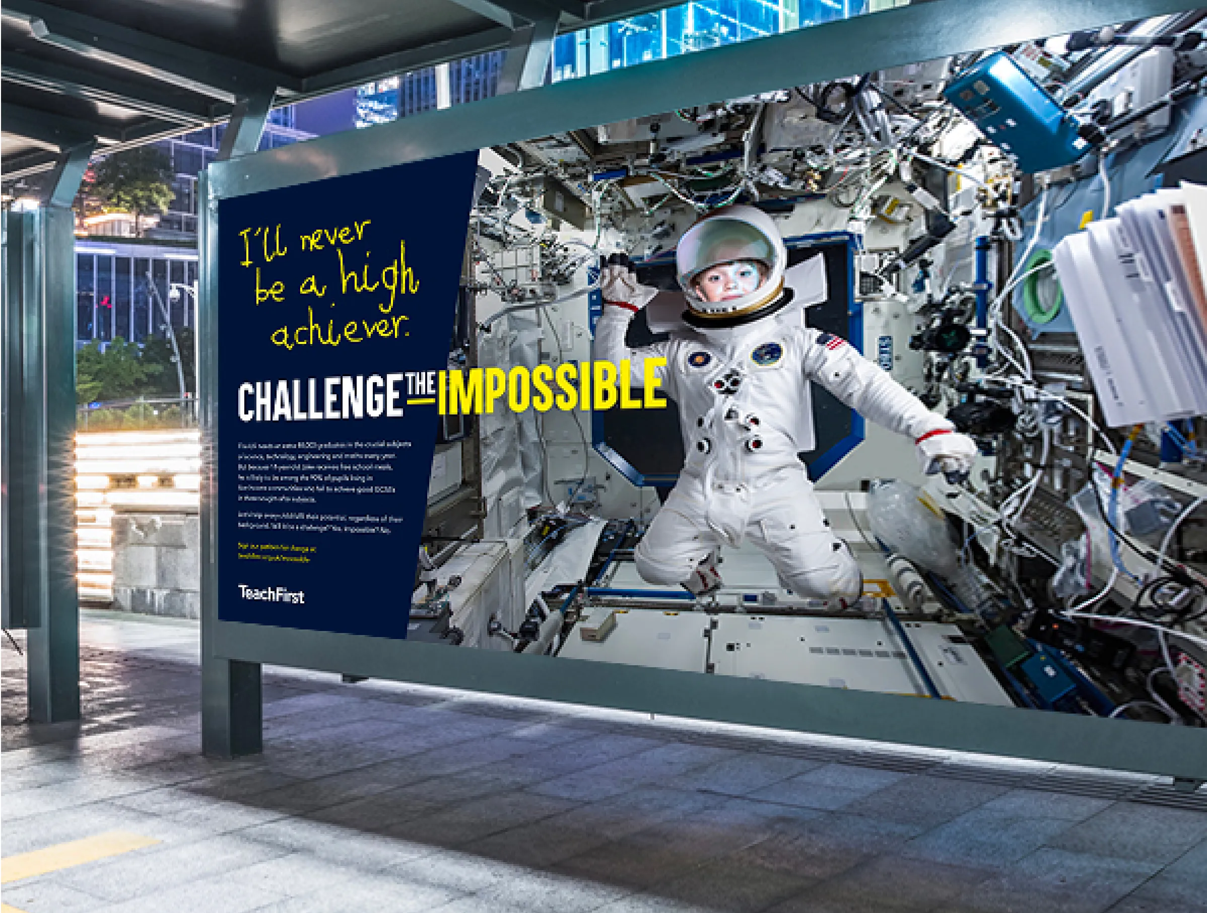 Teach First "Challenge the Impossible" campaign bus stop poster advertising  showing young girl as an astronaut